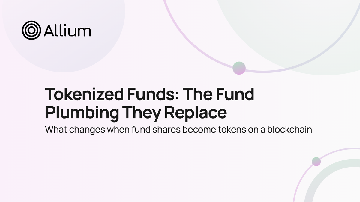 Tokenized Funds: The Fund Plumbing They Replace