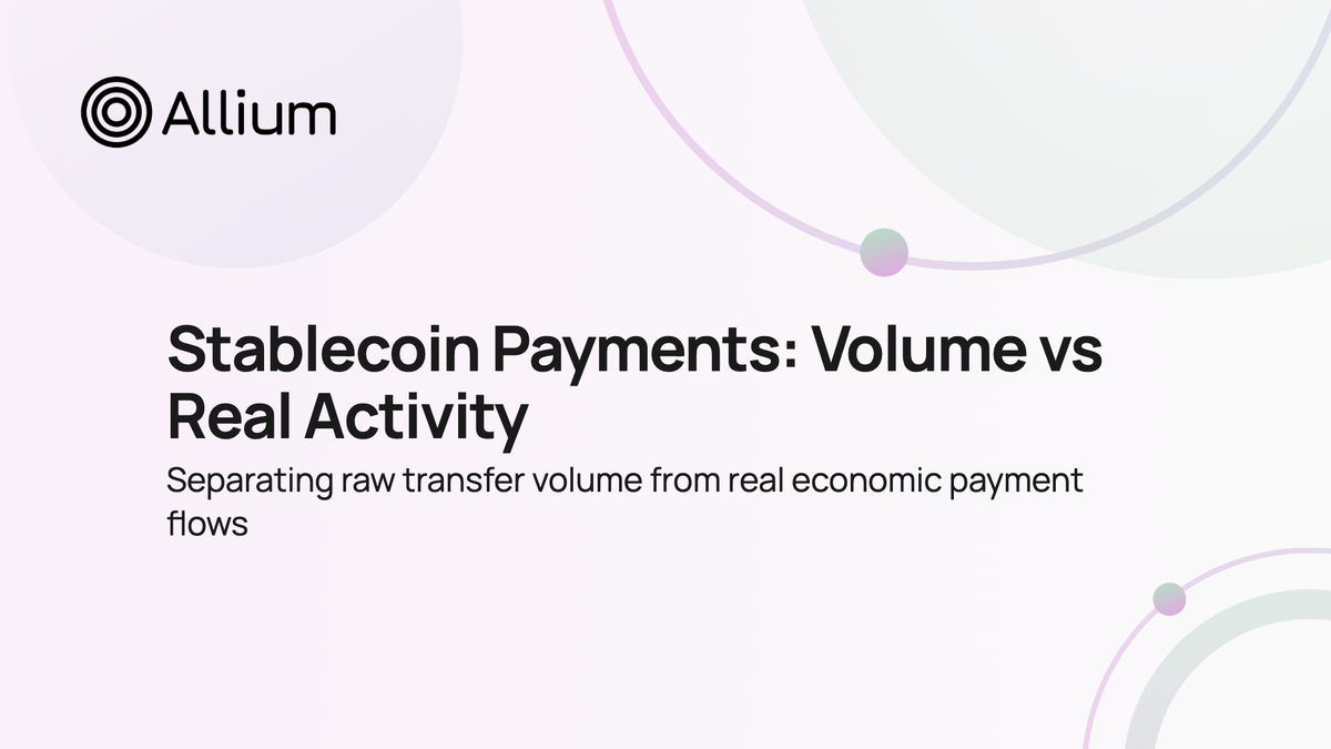Stablecoin Payments: Volume vs Real Activity