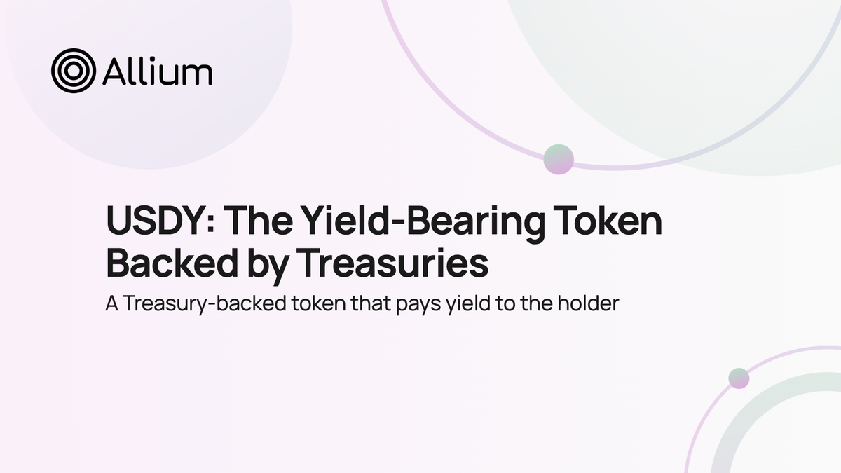 USDY: The Yield-Bearing Token Backed by Treasuries