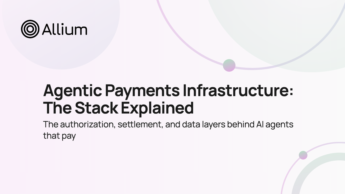 Agentic Payments Infrastructure: The Stack Explained