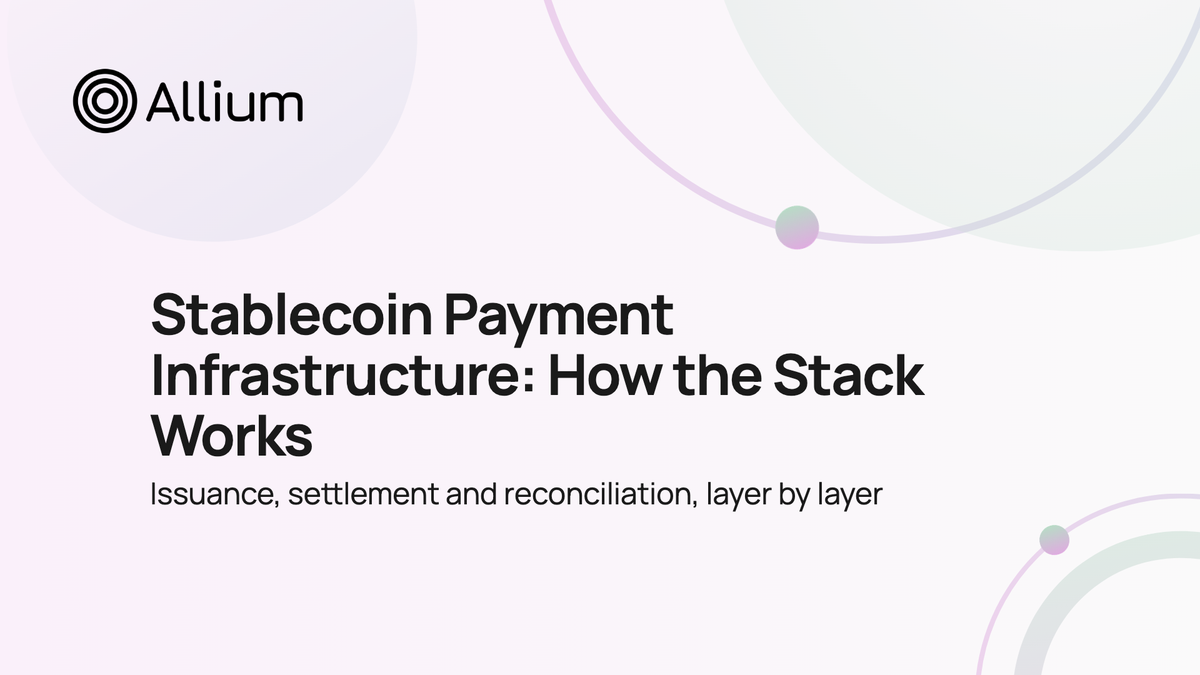 Stablecoin Payment Infrastructure: How the Stack Works