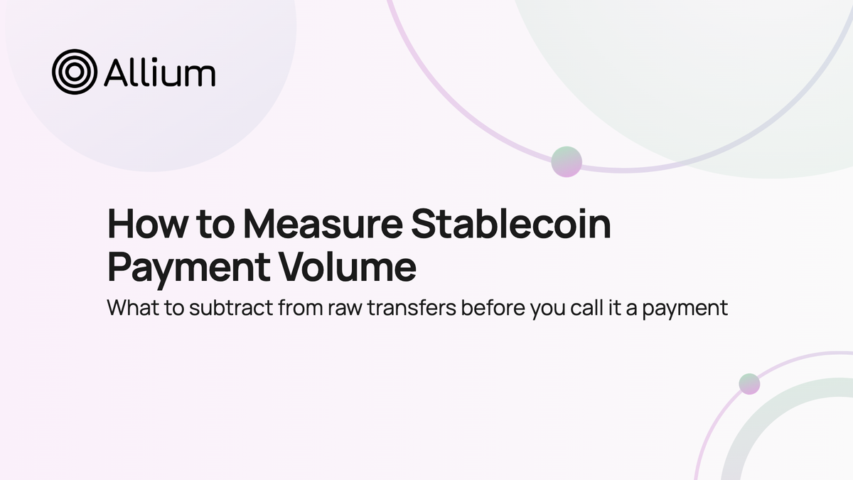 How to Measure Stablecoin Payment Volume