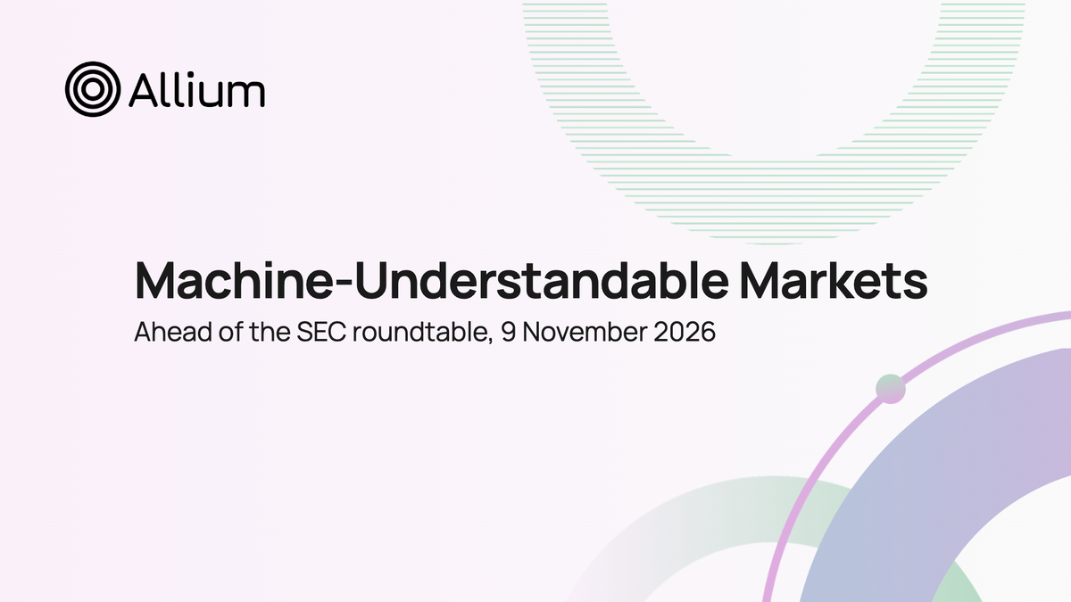 Machine-Understandable Markets, ahead of the SEC roundtable, 9 November 2026