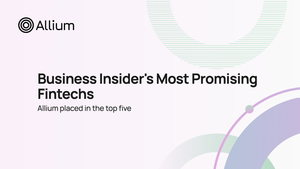 Allium Placed in First Five of Business Insider's Most Promising Fintech Startups