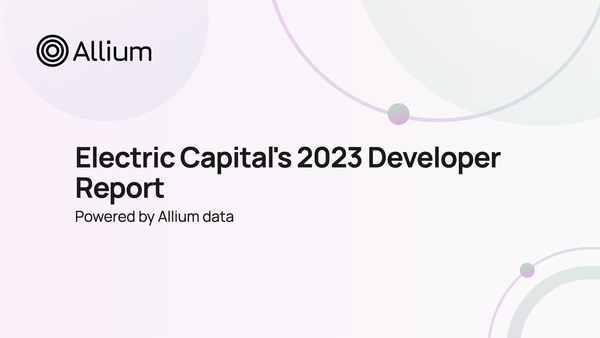Allium Powering Electric Capital's 2023 Crypto Developer Report