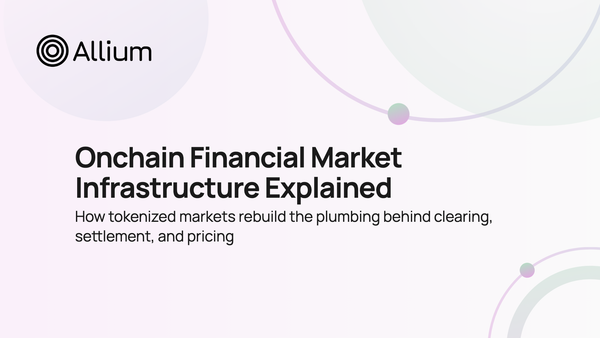 Onchain Financial Market Infrastructure Explained