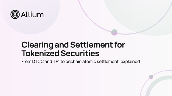 Clearing and Settlement for Tokenized Securities