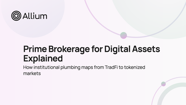 Prime Brokerage for Digital Assets Explained