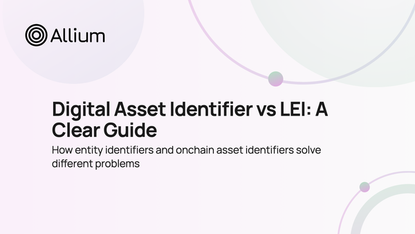 Digital Asset Identifier vs LEI: A Clear Guide