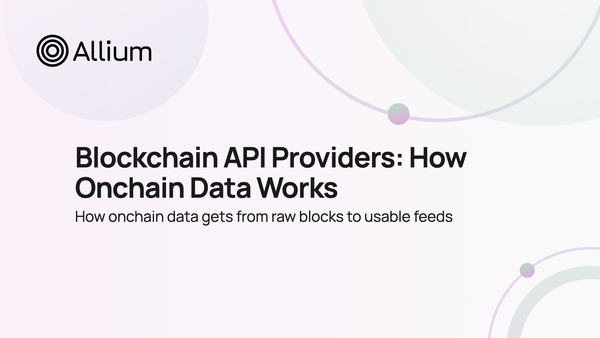 Blockchain API Providers: How Onchain Data Works