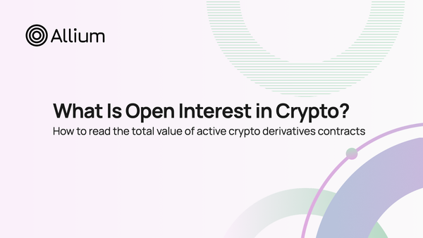 What Is Open Interest in Crypto?
