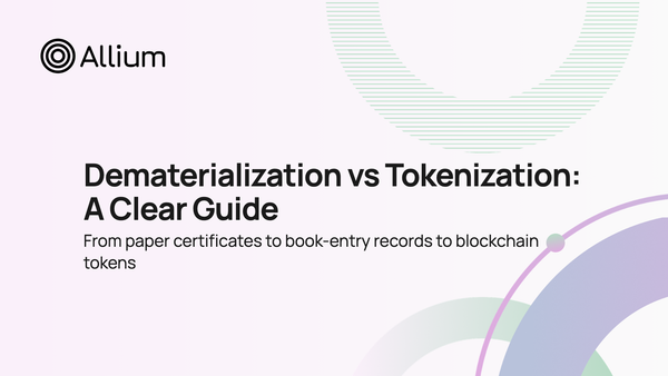 Dematerialization vs Tokenization: A Clear Guide