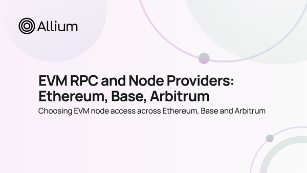 EVM RPC and Node Providers: Ethereum, Base, Arbitrum