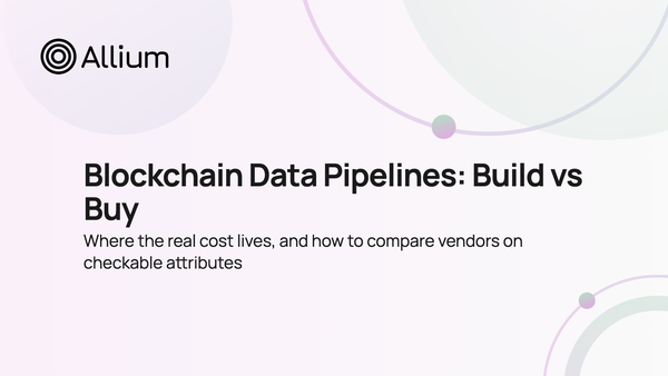 Blockchain Data Pipelines: Build vs Buy