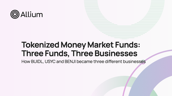 Tokenized Money Market Funds: Three Funds, Three Businesses