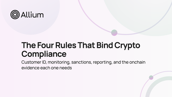 The Four Rules That Bind Crypto Compliance
