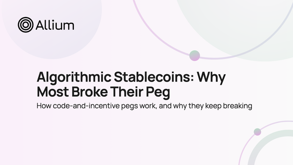 Algorithmic Stablecoins: Why Most Broke Their Peg