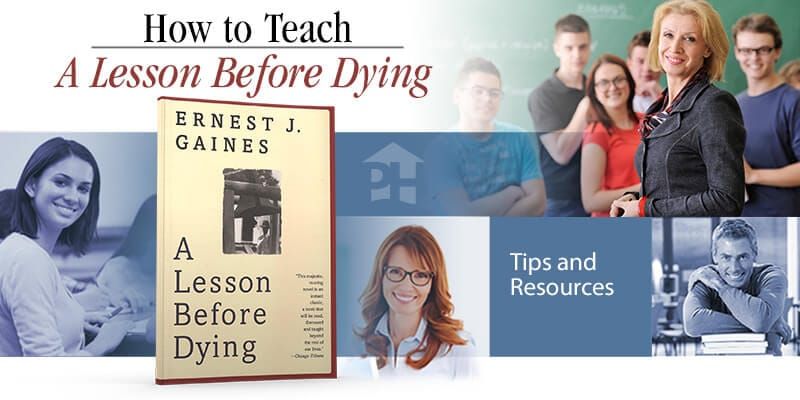 How to Teach A Lesson Before Dying