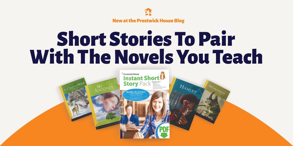 Short Stories to Pair with the Novels You Teach