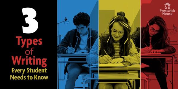 3 Types of Writing Every Student Needs to Know