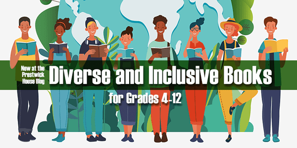 Diverse and Inclusive Books for Grades 4-12
