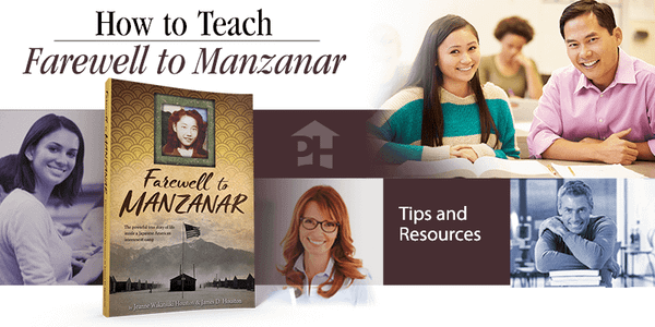 How to Teach Farewell to Manzanar