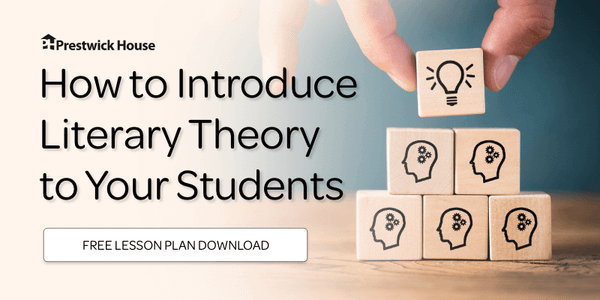 How to Introduce Literary Theory to Your Students