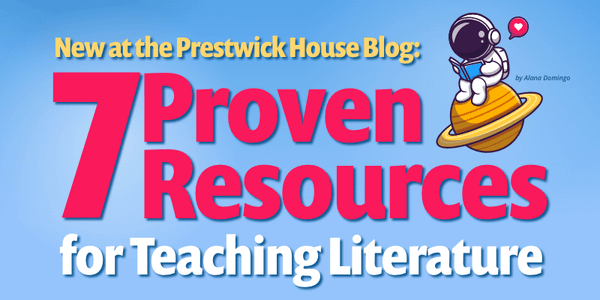 7 Proven Resources for Teaching Literature