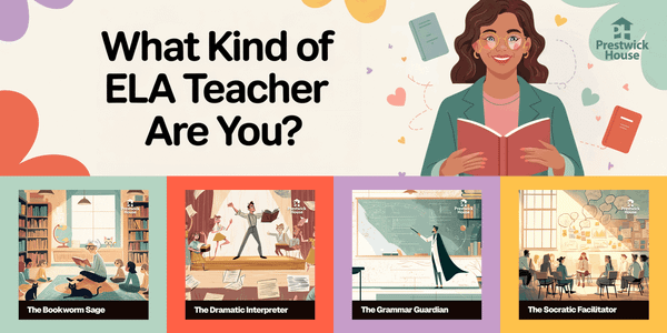 Quiz: What Kind of ELA Teacher Are You?