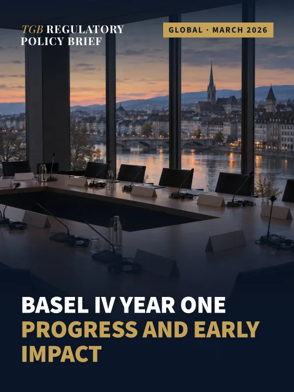 Basel IV Year One: Implementation Progress and Early Impact Assessment — TGB Regulatory & Policy Brief March 2026