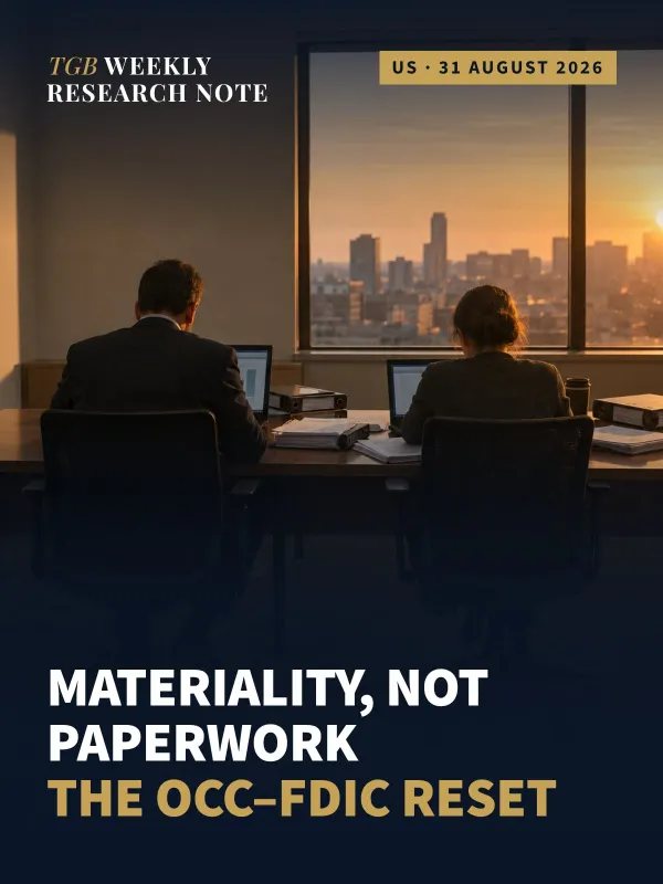Materiality, not paperwork: the OCC–FDIC reset and the global test for risk-based bank supervision