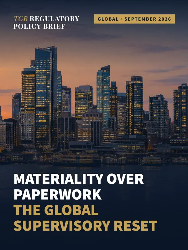 Materiality Over Paperwork: The Global Supervisory Reset