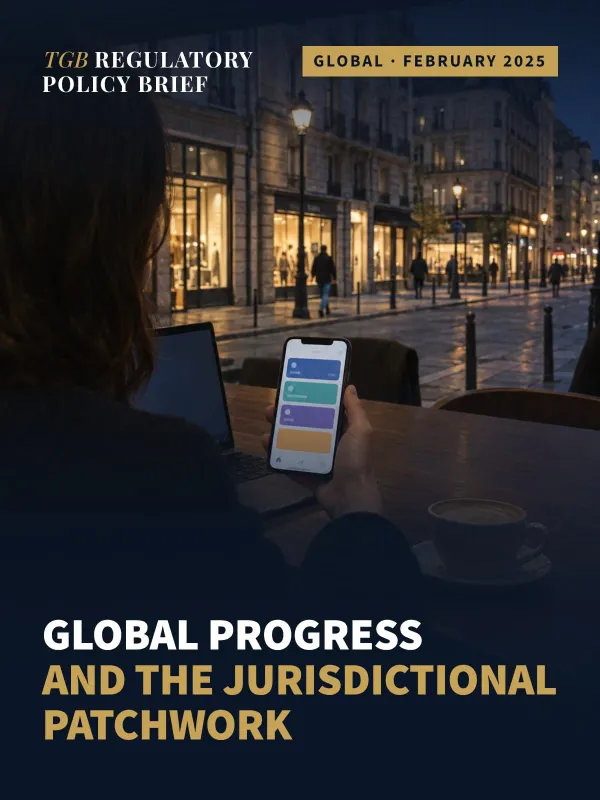 Open Banking Regulation: Global Progress and the Jurisdictional Patchwork — TGB Regulatory & Policy Brief February 2025