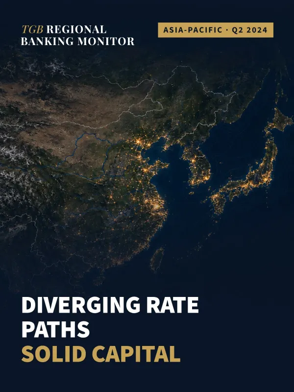 TGB Regional Banking Monitor: Asia Pacific — Q2 2024