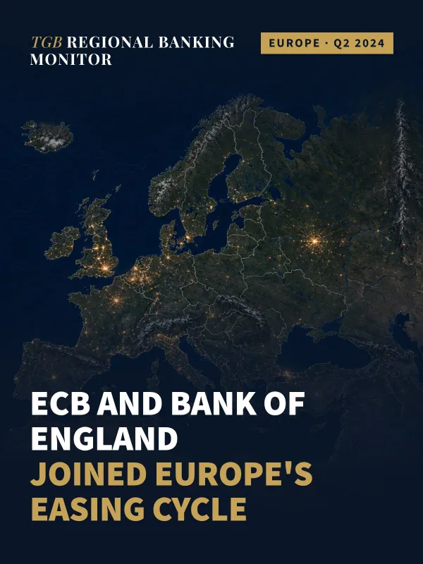 TGB Regional Banking Monitor: Europe — Q2 2024