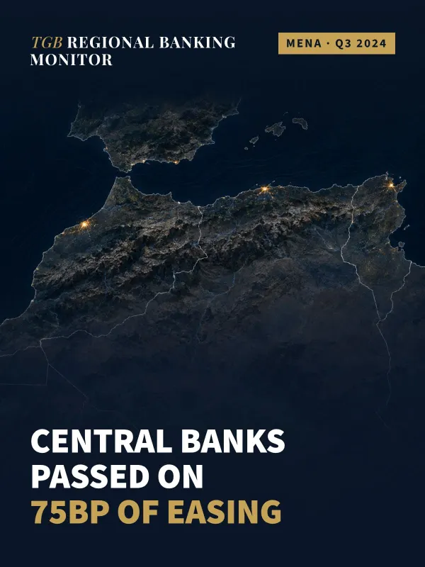 TGB Regional Banking Monitor: MENA — Q3 2024