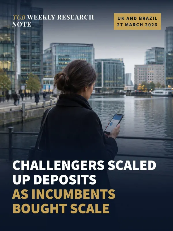 UK challenger banks and Brazil's Nubank scaled up deposits in 2025, as incumbents bought scale