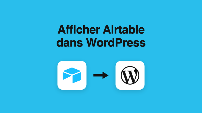 Afficher des données de Airtable dans WordPress avec Air WP Sync