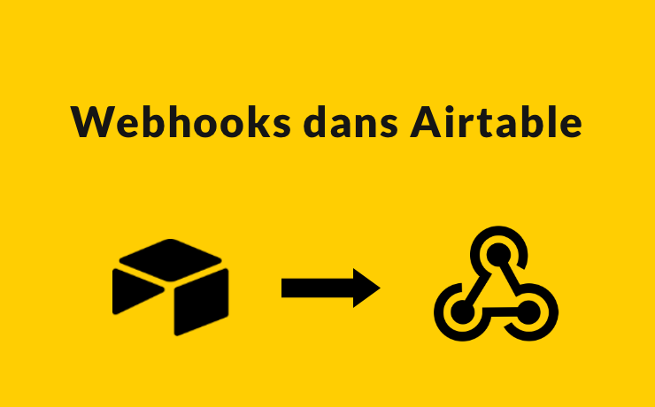 Webhooks dans Airtable