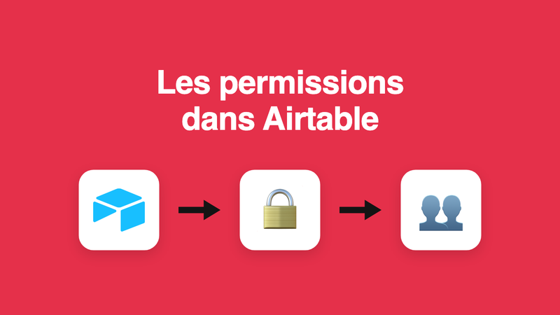 Les permissions dans Airtable