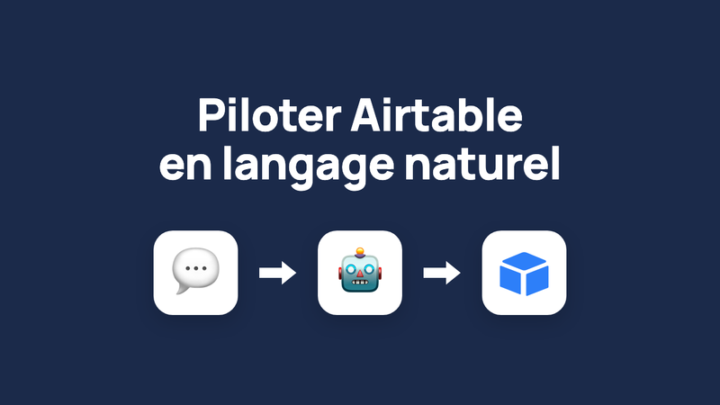 Piloter Airtable via Claude : le serveur MCP officiel