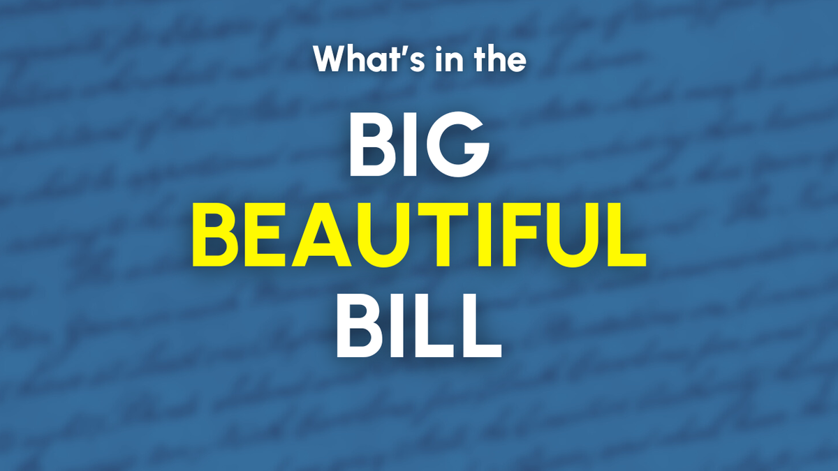 What's in the The Big Beautiful Bill?