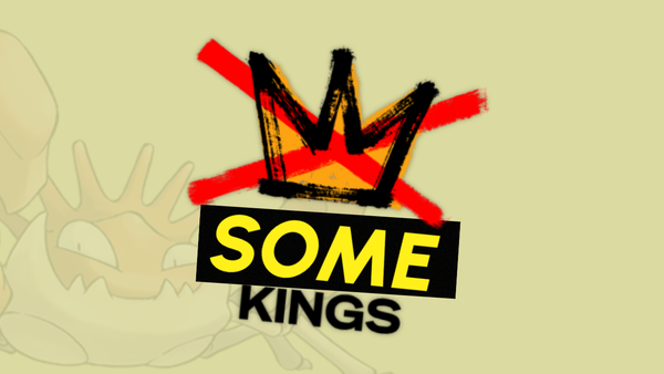 Maybe Some Kings