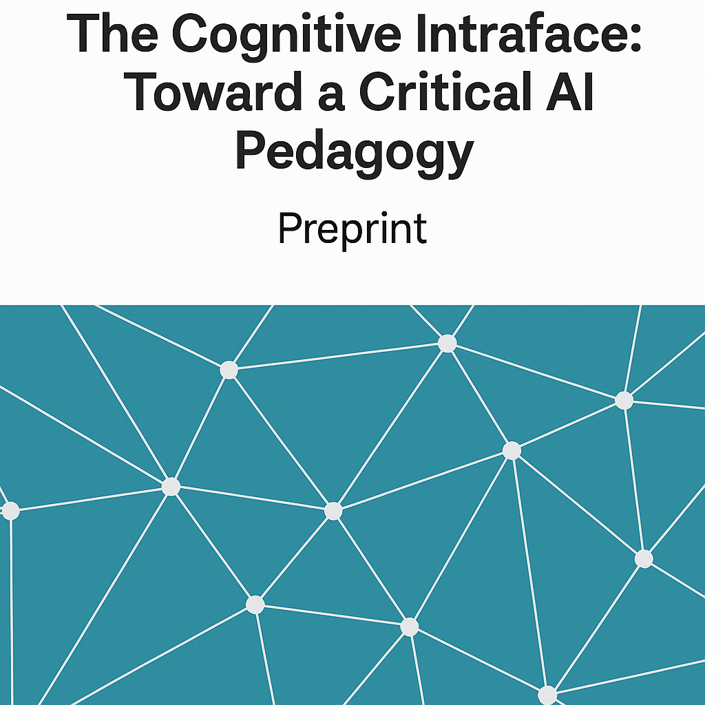 The Cognitive Intraface: Toward a Critical AI Pedagogy