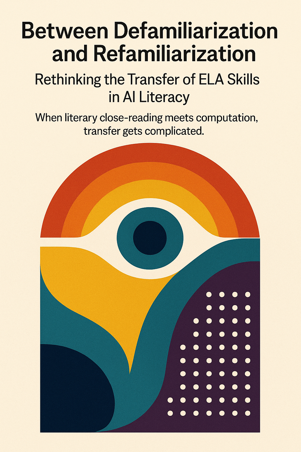 Between De-familiarization and Re-familiarization: Rethinking the Transfer of ELA Skills in AI Literacy