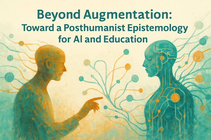 Posthuman Pedagogy, J. Owen Matson, Ph.D.