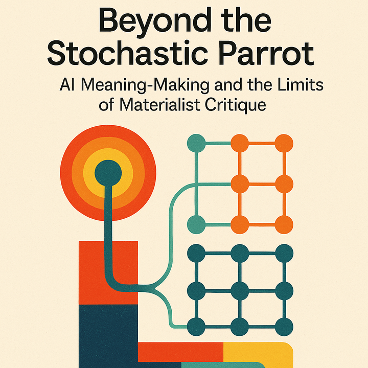 What the Stochastic Parrot Leaves Out: AI, Meaning, and the Limits of Critique