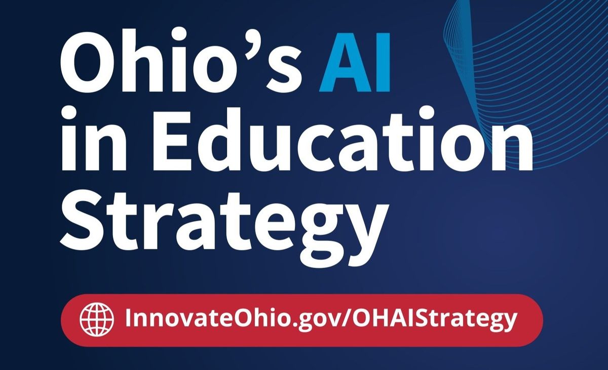 Ohio unveils AI in Education Strategy to help lead the future of learning