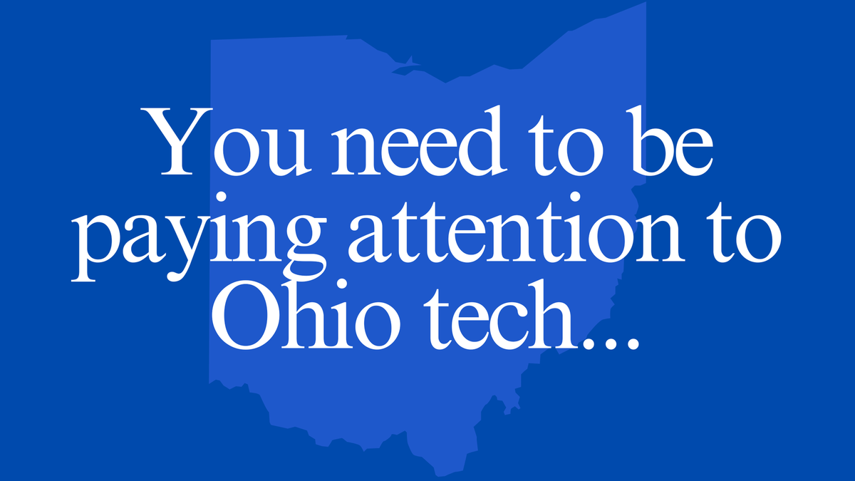 You need to be paying attention to Ohio tech: July 2026
