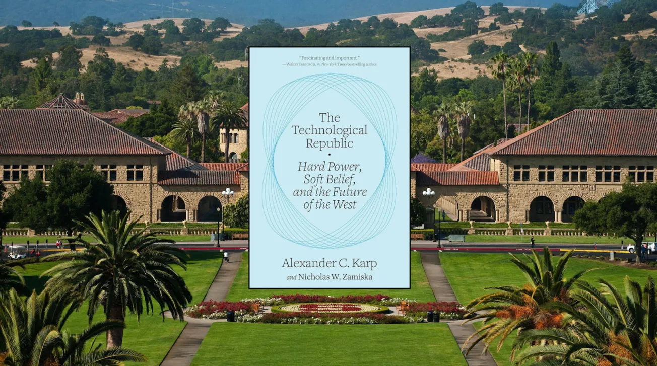 Alex Karp’s The Technological Republic: Stanford Has Lost its Way